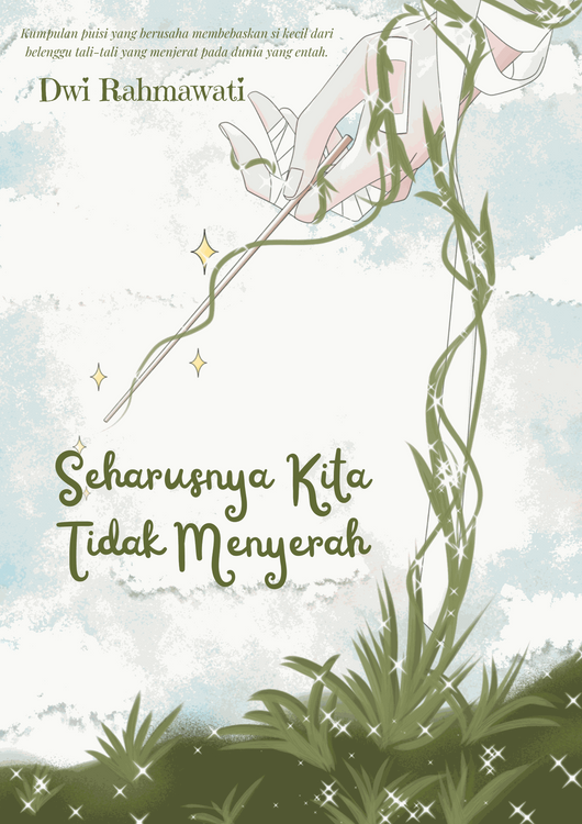 Seharusnya Kita Tidak Menyerah