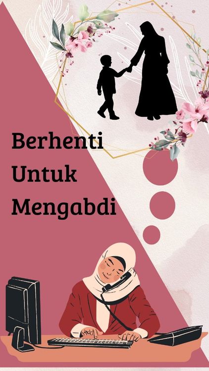 Berhenti untuk Mengabdi